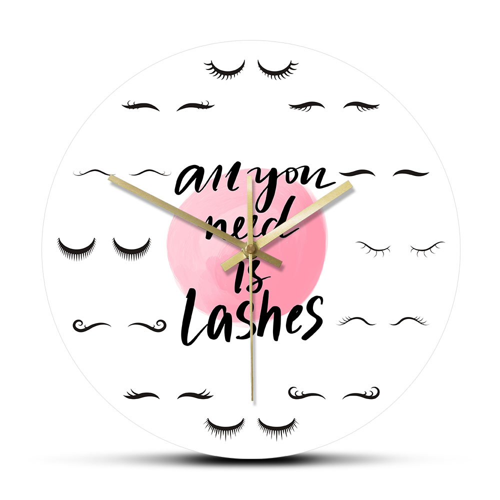 Eyelash Extension Quotes - 必要なのはまつげビューティーサロン引用装飾サイレント壁掛け時計まつげエクステンションスタイルガイドまつげサロン壁掛け時計